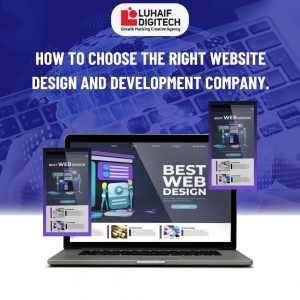 How to Choose the Right Website Design and Development Company.