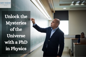Unlock the Mysteries of the Universe with a PhD in Physics