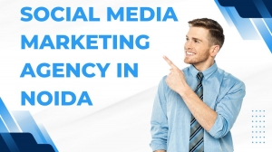 Social Media Marketing Agency in Noida – Unlocking Digital Success