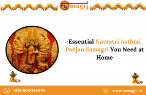 Essential Navratri Asthmi Poojan Samagri You Need at Home