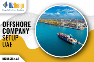Why Offshore Company Setup UAE Is the Smart Choice for Global Entrepreneurs