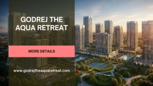 Godrej The Aqua Retreat | Future-Ready Homes in Pune