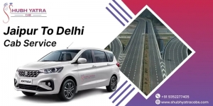 Jaipur to Delhi Cab Service – Comfortable & Affordable Travel with Shubh Yatra Cabs