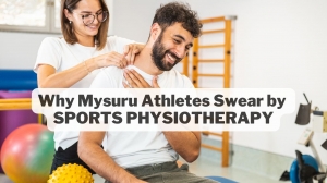 Why Mysuru Athletes Swear by Sports Physiotherapy (And You Should Too)