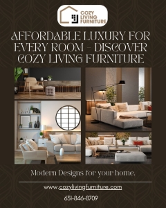 Affordable Luxury for Every Room – Discover Cozy Living Furniture