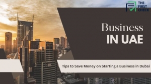 Tips to Save Money on Starting a Business in Dubai