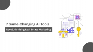 7 Game-Changing AI Tools Revolutionizing Real Estate Marketing