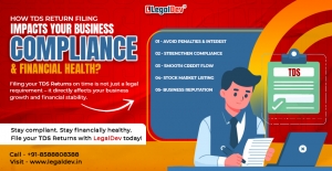 How TDS Return Filing Impacts Your Business Compliance & Financial Health