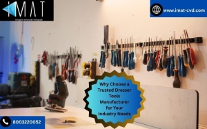 Why Choose a Trusted Dresser Tools Manufacturer for Your Industry Needs