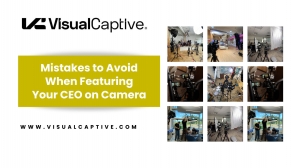 Mistakes to Avoid When Featuring Your CEO on Camera