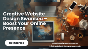 Creative Website Design Swansea Boost Your Online Presence