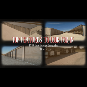 Top Features to Look for in RV & Boat Storage Companies