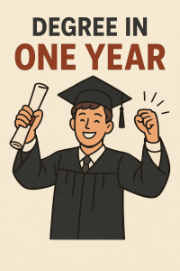Degree in One Year: Complete Guide to Fast-Track Graduation in India