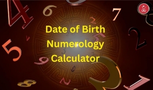 Date of Birth Numerology Calculator - Unlock Your Life Path