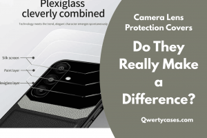 Camera Lens Protection Covers: Do They Really Make a Difference