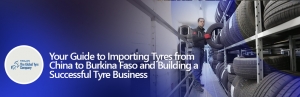 Avoid These Mistakes When Importing Tyres from China