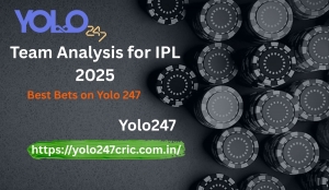 Team Analysis for IPL 2025: Best Bets on Yolo247