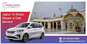 Jaipur to Khatu Shyam Ji Taxi Service – Easy and Comfortable Ride