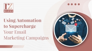 Using Automation to Supercharge Your Email Marketing Campaigns