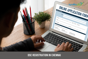 DSC Registration in Chennai