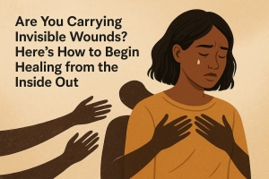 Are You Carrying Invisible Wounds?