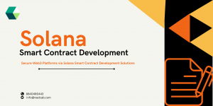 Solana Smart Contract Development for Scalable dApps