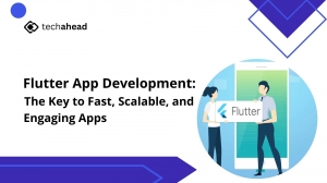 Flutter App Development: The Key to Fast, Scalable, and Engaging Apps
