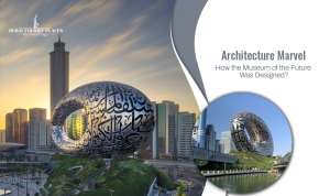Architecture Marvel: How The Museum Of The Future Was Designed?  