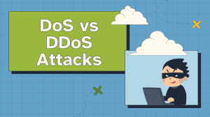 DoS vs DDoS Attacks: How Cyber Security Courses Tell You to Prevent Them