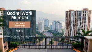 Godrej Worli Mumbai | Smart Investment for Living