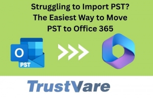 Struggling to Import PST? The Easiest Way to Move PST to Office 365