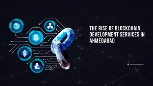 The Rise of Blockchain Development Services in Ahmedabad