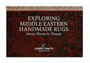 Exploring Middle Eastern Handmade Rugs: Stories Woven in Threads