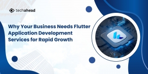 Why Your Business Needs Flutter Application Development Services for Rapid Growth