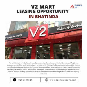 V2 Mart Leasing in Punjab Bhatinda Opportunities: Unlocking Retail Growth