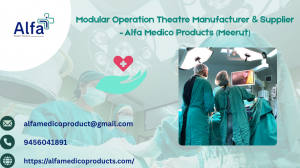 Modular OT Manufacturers in Meerut | Complete Overview