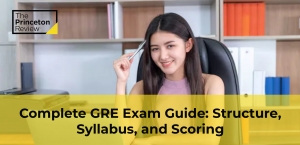 Complete GRE Exam Guide: Structure, Syllabus, and Scoring