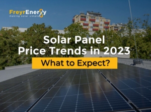 Solar Panel Price Trends in 2023: What to Expect? - Freyr Energy: