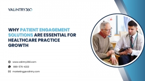 Why Patient Engagement Solutions Are Essential For Healthcare Practice Growth