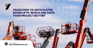 Telescopic vs Articulated Boom Lifts: Which One Suits Your Project Better?