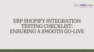 ERP Shopify Integration Testing Checklist: Ensuring a Smooth Go-Live