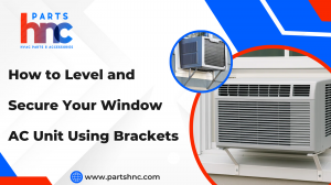 How to Level and Secure Your Window AC Unit Using Brackets