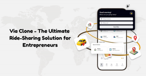 Via Clone: The Ultimate Ride-Sharing Solution for Entrepreneurs