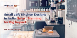Small cafe Kitchen Designs in India: Smart Planning for Big Impact