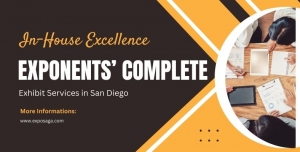 In-House Excellence: Exponents’ Complete Exhibit Services in San Diego