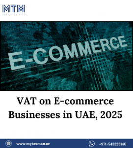 VAT On E-commerce Business In UAE, 2025