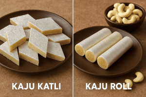 Kaju Katli vs Kaju Roll – What’s the Difference?