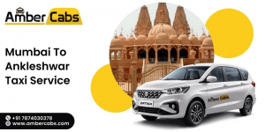 Step-by-Step Guide for Easy Mumbai to Ankleshwar Cab Booking Online - Amber Cabs