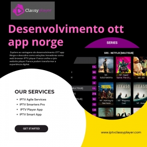 Desenvolvimento OTT App Norge e Soluções de Web Browser IPTV Player France Online
