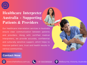 Specialized Health Interpreters - Bridging Language Gaps in Healthcare